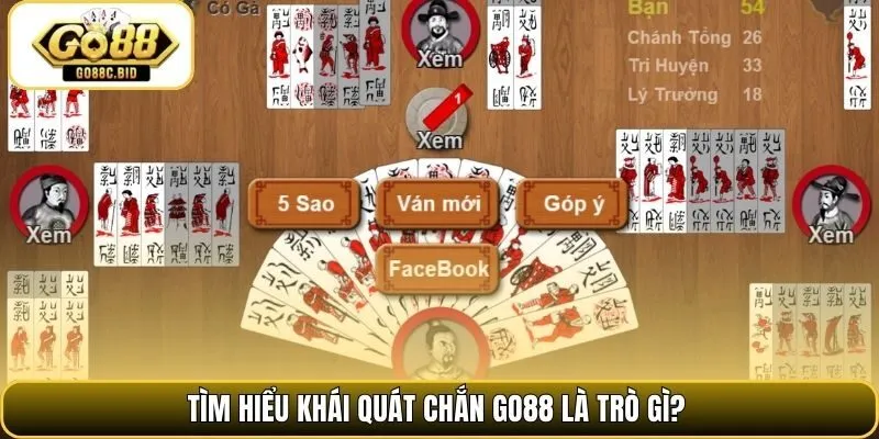 Tìm hiểu khái quát chắn Go88 là trò gì?